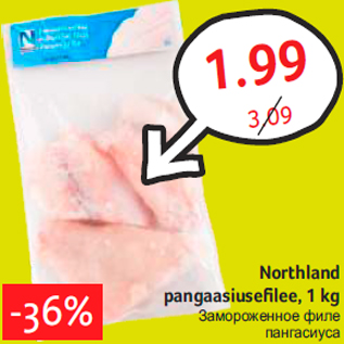 Allahindlus - Northland pangaasiusefilee, 1 kg