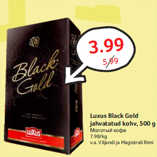 Allahindlus - Luxus Black Gold jahvatatud kohv, 500 g