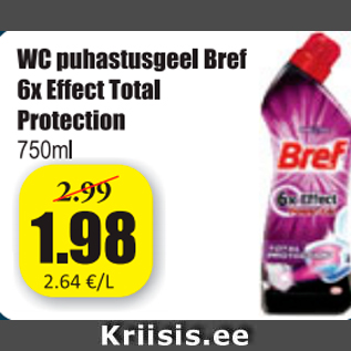 Allahindlus - WC puhastusgeel Bref 6 x Effect Total Protection 750 ml