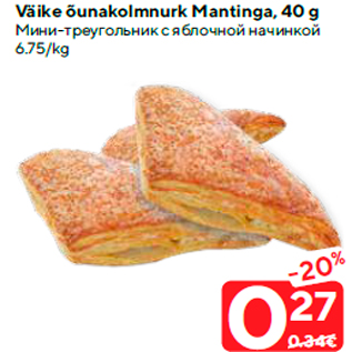 Allahindlus - Väike õunakolmnurk Mantinga, 40 g