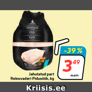 Allahindlus - Jahutatud part Reinuvaderi Pidusöök, kg