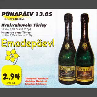 Allahindlus - Kval.vahuvein Törley 11,5%,0,75l / 2 sorti