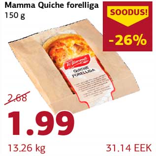 Allahindlus - Mamma Quiche forelliga 150 g