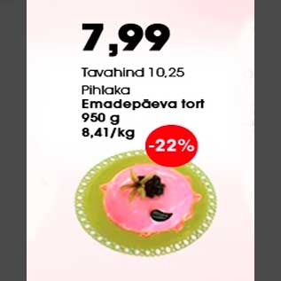 Allahindlus - Pihlaka Emadepäeva tort 950g