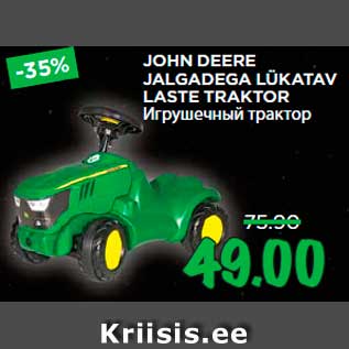 Allahindlus - JOHN DEERE JALGADEGA LÜKATAV LASTE TRAKTOR