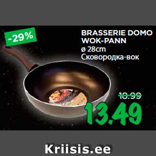 Allahindlus - BRASSERIE DOMO WOK-PANN ø 28cm