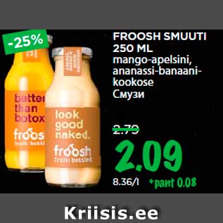 Allahindlus - FROOSH SMUUTI 250 ML