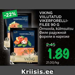 Allahindlus - VIKING VIILUTATUD VIKERFORELLIFILEE 90 G