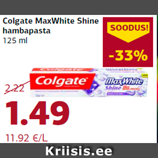 Allahindlus - Colgate MaxWhite Shine hambapasta 125 ml