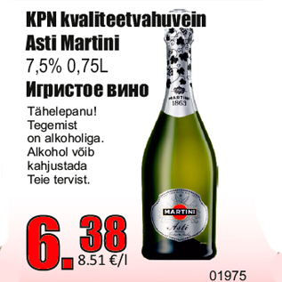 Allahindlus - KPN kvaliteetvahuvein Asti Martini