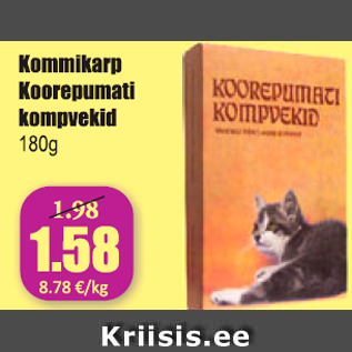 Allahindlus - Kommikarp Koorepumati kompvekid 180 g