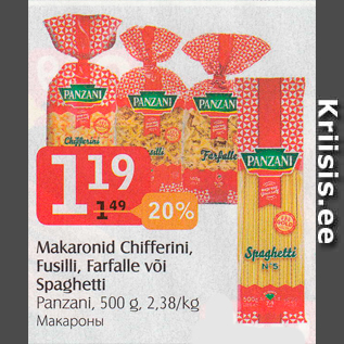 Allahindlus - Makaronid Chifferini, Fusilli, Farfalle või Spaghetti