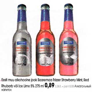 Allahindlus - Eesti muu alkohoolne jook Saaremaa Frizzer Strawberry Mint, Red Rhubarb või ice Lime 5% 275 ml