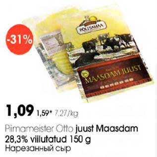 Allahindlus - Piimameister Otto juust Maasdam 28,3% viilutatud 150 g