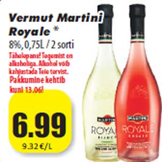 Allahindlus - Vermut Martini Royale* 8%, 0,75L / 2 sorti