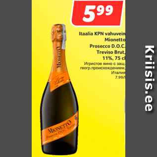 Allahindlus - Itaalia KPN vahuvein Mionetto Prosecco D.O.C. Treviso Brut, 11%, 75 cl