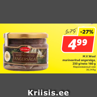 Allahindlus - M.V.Wool marineeritud angersäga, 250 g/neto 160 g