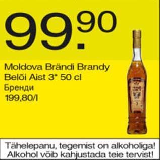 Allahindlus - Moldova Brändi Brandy Belõi Aist 3*