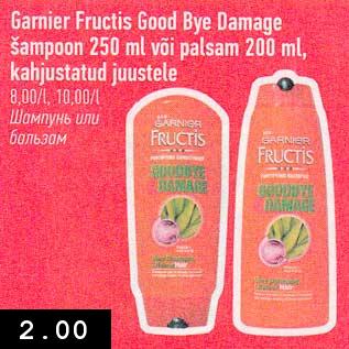 Allahindlus - Garnier Fructis Good Bye Damage šampoon 250 ml või palsam 200 ml, kahjustatud juustele