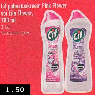 Allahindlus - Cif puhastuskreem Pink Flower või Lila Flower