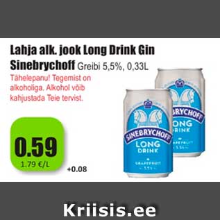 Allahindlus - Lahja alk. jook Long Drink Gin Sinebrychoff Greibi