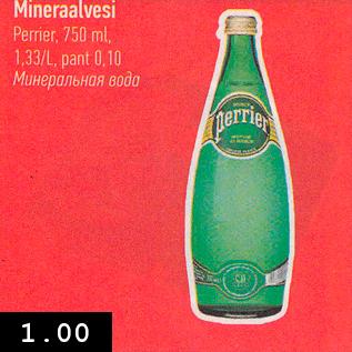 Allahindlus - Mineraalvesi Perrier, 750 ml