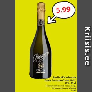 Allahindlus - Itaalia KPN vahuvein Zonin Prosecco Cuvee 1821