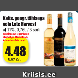 Allahindlus - Kaits. geogr. tähisega vein Late Harvest