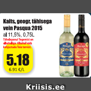 Allahindlus - Kaits. geogr. tähisega vein Pasqua 2015