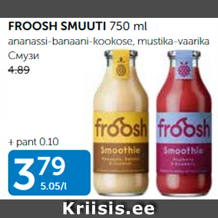 Allahindlus - FROOSH SMUUTI 750 ml