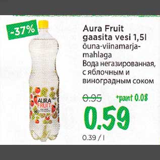 Allahindlus - Aura Fruit gaasita vesi 1,5 l õuna-viinamarjamahlaga