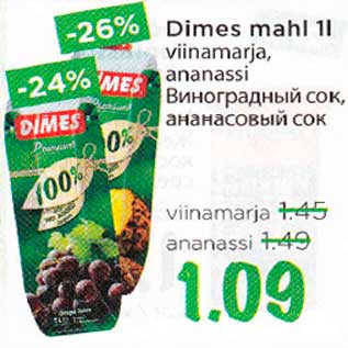 Allahindlus - Dimes mahl 1l viinamarja, snanassi