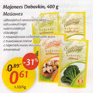 Allahindlus - Majonees Dobavkin, 400 g