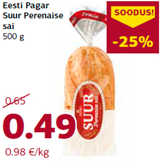 Allahindlus - Eesti Pagar Suur Perenaise sai 500 g