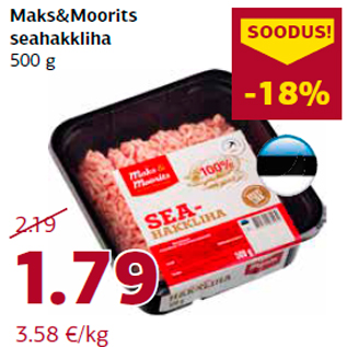 Allahindlus - Maks&Moorits seahakkliha 500 g