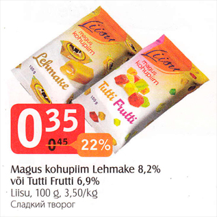 Allahindlus - Magus kohupiim Lehmake 8,2% või Tutti Frutti 6,9%