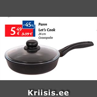 Allahindlus - Pann Let´s Cook 24 cm