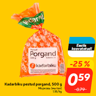 Allahindlus - Kadarbiku pestud porgand, 500 g