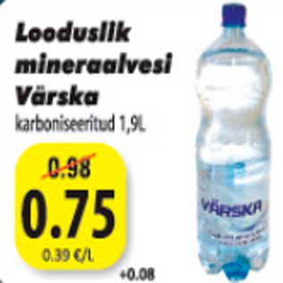 Allahindlus - Looduslik mineraalvesi Värska karboniseeritud 1,9L