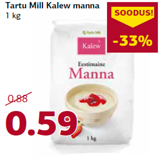 Allahindlus - Tartu Mill Kalew manna 1 kg