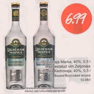 Allahindlus - Viin Zeljonaja Marka, 40%, 0,5 l; Maitsestatud viin Zeljonaja Marka Kedrovaja, 40%, 0,5 l