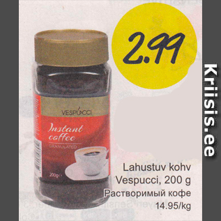 Allahindlus - Lahustuv kohv Vespucci, 200 g