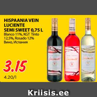 Allahindlus - HISPAANIA VEIN LUCIENTE SEMI SWEET 0,75 L