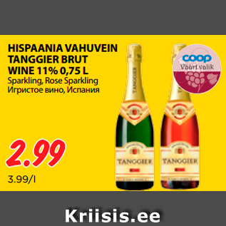 Allahindlus - HISPAANIA VAHUVEIN TANGGIER BRUT WINE 11% 0,75 L