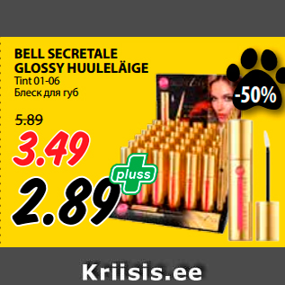 Allahindlus - BELL SECRETALE GLOSSY HUULELÄIGE