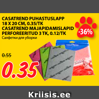 Allahindlus - CASATREND PUHASTUSLAPP 18 X 20 CM, 0.35/TK CASATREND MAJAPIDAMISLAPID PERFOREERITUD 3 TK, 0.12/TK