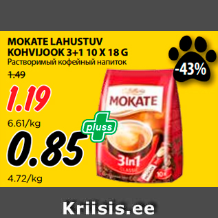 Allahindlus - MOKATE LAHUSTUV KOHVIJOOK 3+1 10 X 18 G