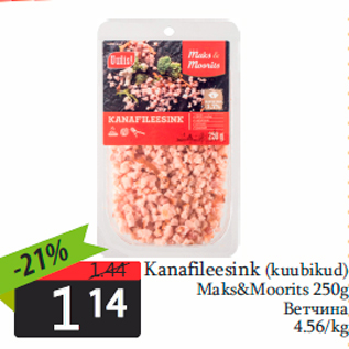 Allahindlus - Kanafileesink (kuubikud) Maks&Moorits 250g