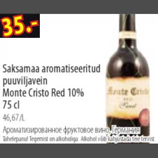 Allahindlus - Saksamaa aromatiseeritud puuviljavein Monte Cristo Red