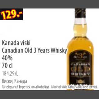 Allahindlus - Kanada viski Canadian Old 3 Years Whisky